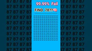 Find 78 in this puzzle Only smart can get it, it's 10 seconds challenge#puzzle #education #braintask
