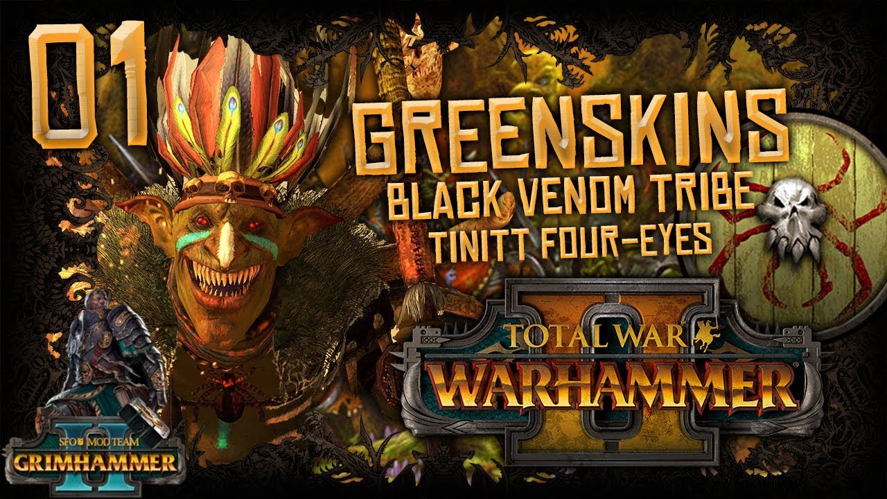 TINNIT FOUR-EYE'S GOBBO WAAAGH!!! | Total War WARHAMMER II - Mortal Empires  (Greenskins) #1 - YouTube