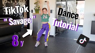 Tiktok Savage Dance Tutorial By 8Y Old Kid