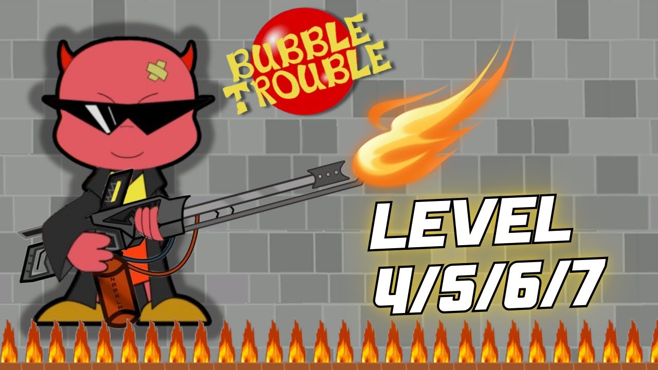 Bubble trouble levels 4, 5, 6 and 7 gameplay