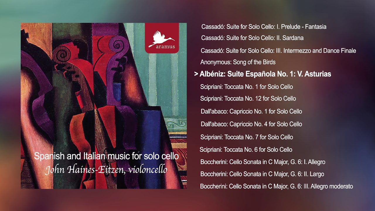 Isaac Albéniz "Asturias" -- John Haines-Eitzen, cello