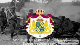 När Solen lyser klart på himlen blå (Swedish Soldiers song)