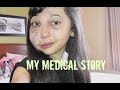 My medical story  nikki lilly