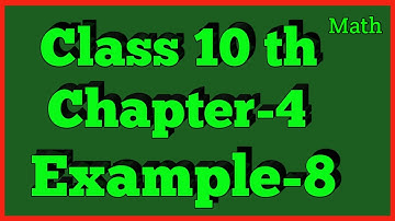Example 8 Chapter 4 (Quadratic Equation) Class 10th Math