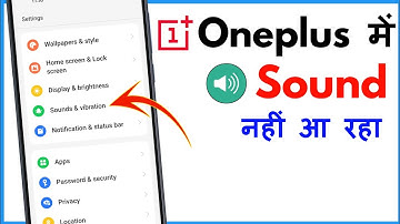 Oneplus Sound Problem | Oneplus Mobile Me Sound Nahi Aa Raha Hai