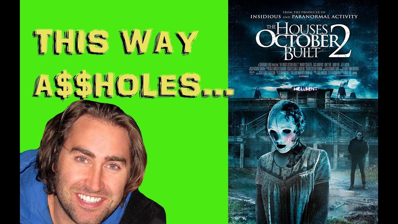 Horror Movie Review The Houses October Built 2 YouTube