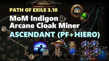 PoE 3.10 | My MoM Indigon Arcane Cloak Miner & 40/40 Challenges are  Completed!! Including Lv100 PoB