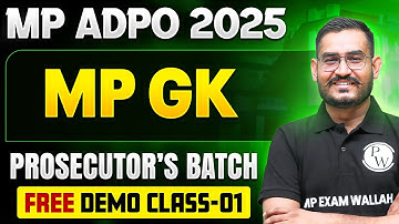 MP GK For MP ADPO 2025 | Free Demo Class-01 | MP ADPO PROSECUTOR’S BATCH | Judiciary By PW