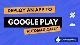 Famous Deploy Android Apps to Google Play Automatically with Capawesome Cloud Net Worth