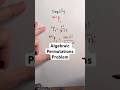How to solve this Algebraic Permutations Problem! #permutations #highschoolmath #learnwithme