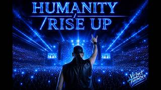 Velvet Thunder - Humanity Rise Up