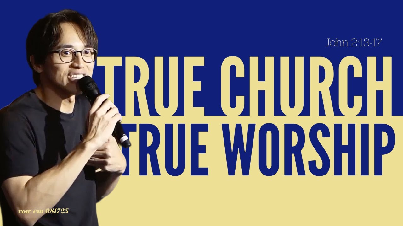 True Church, True Worship