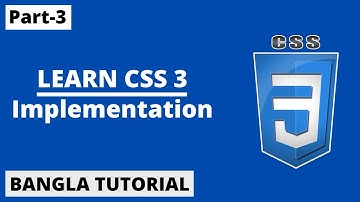 How to Add CSS To HTML Document In Bangla | Part-3 | CSS3 Bangla Tutorial.