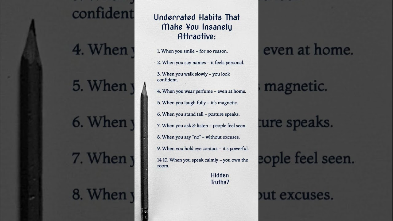 Underrated Habits That Make You Insanely Attractive: 