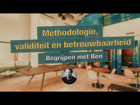 Over methodologie, validiteit en betrouwbaarheid