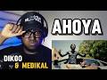 Dikoo &amp; Medikal - Ahoya (Official Visualizer)! | Reaction Video
