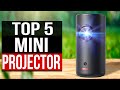 TOP 5: Best Mini Projectors 2022