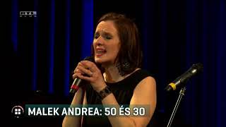 Malek Andrea 50 és 30- RTL KLUB Híradó