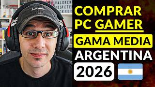 3 PRESUPUESTOS DE PC GAMER GAMA MEDIA 2026 EN ARGENTINA PARA JUGAR A TODO