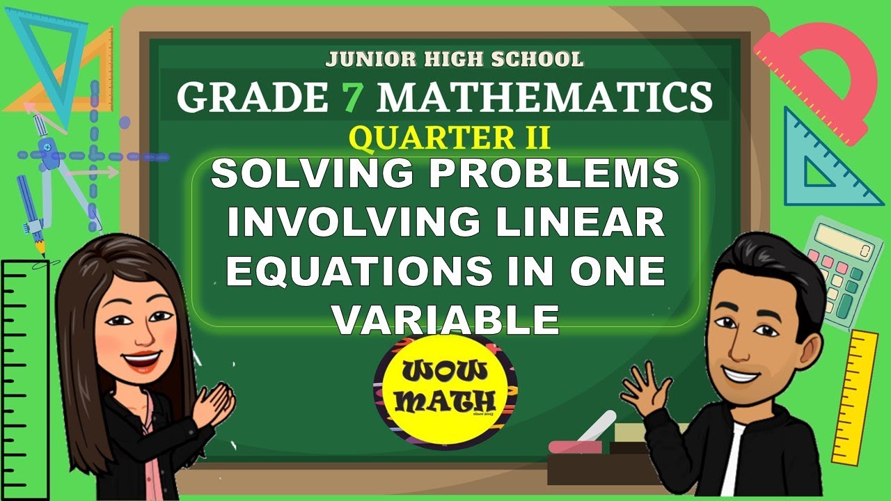 solving problems involving linear equations in one variable