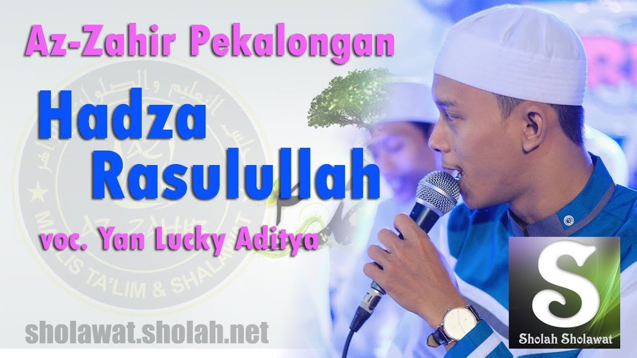 Lirik Az Zahir Hadza Rasulullah Terbaru Vocal Yan Lucky Youtube