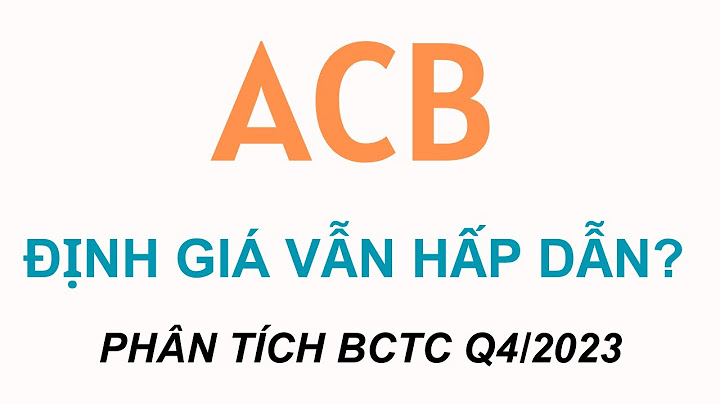 Đánh giá nhtm cp acb năm 2023 năm 2024