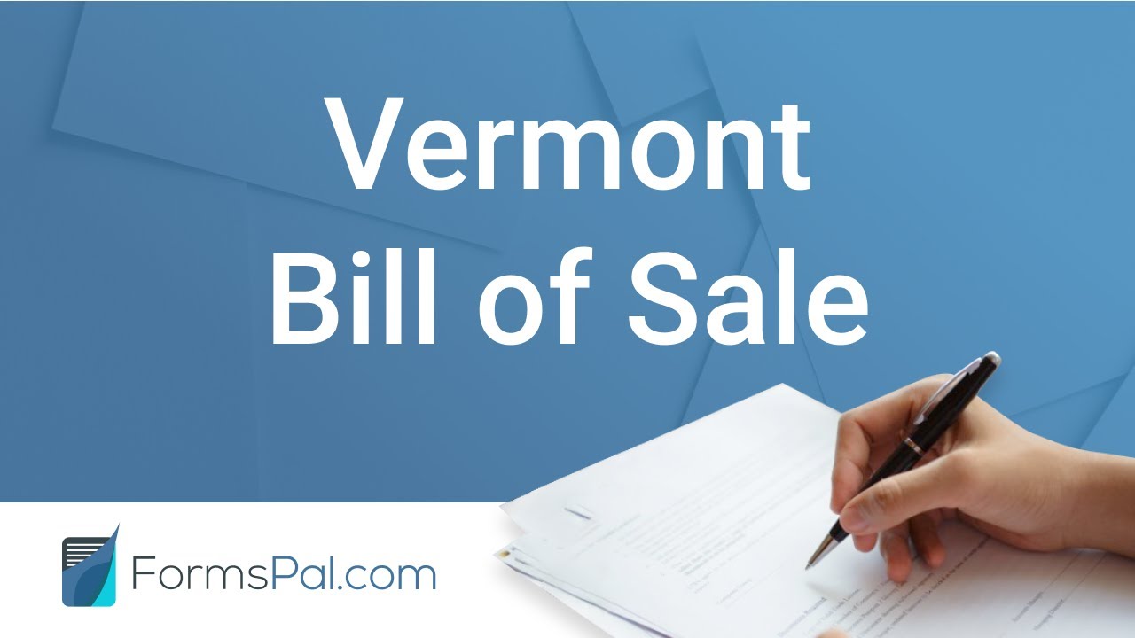 Vermont Bill of Sale - GUIDE