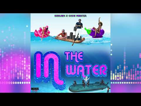 Suhrawh - In The Water (Wetter Fete Riddim) ft. Chow Minister  | Vincy Soca 2022 - 2023