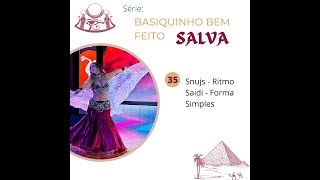 Dança do Ventre Snujs - Ritmo Saidi