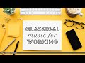 Classical Music for Working