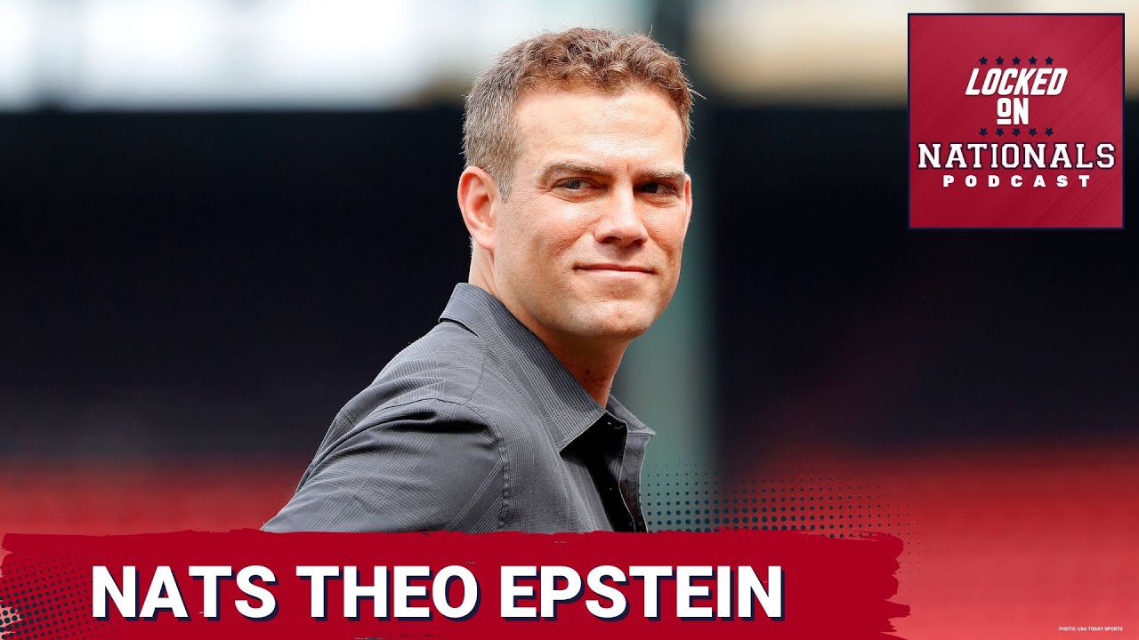 PAUL TOBONI: It Feels Like The Washington Nationals Just Hired Their Version Of Theo Epstein