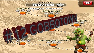 Clash of Clans - Single Player Quest - #12 Gobbotown