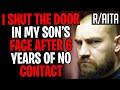 AITA Shutting The Door In Sons Face After 6 Years Of No Contact