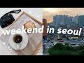 A DAY IN SEOUL | weekend in my life in korea