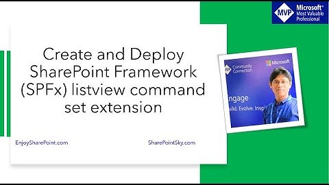 Create and deploy SharePoint Framework SPFx listview command set extension
