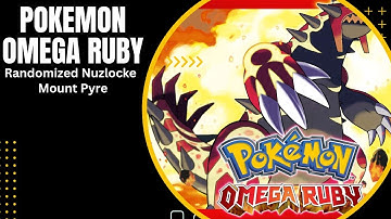 Mt Pyre | Pokémon Omega Ruby Randomized Nuzlocke
