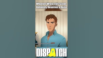 Whoever Wrote This Scene Definitely Deserves a Raise #dispatch #dispatchgame