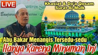 🔴(LIVE) 21/2/23, Abu Bakar Menangis Tersedu-sedu Hanya Karena Minuman Ini, KH. ABDUL GHOFUR LAMONGAN