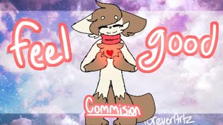 Feel good Meme (Flipaclip)(Commission) @foreverartz