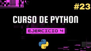 Curso de Python: Ejercicio 4