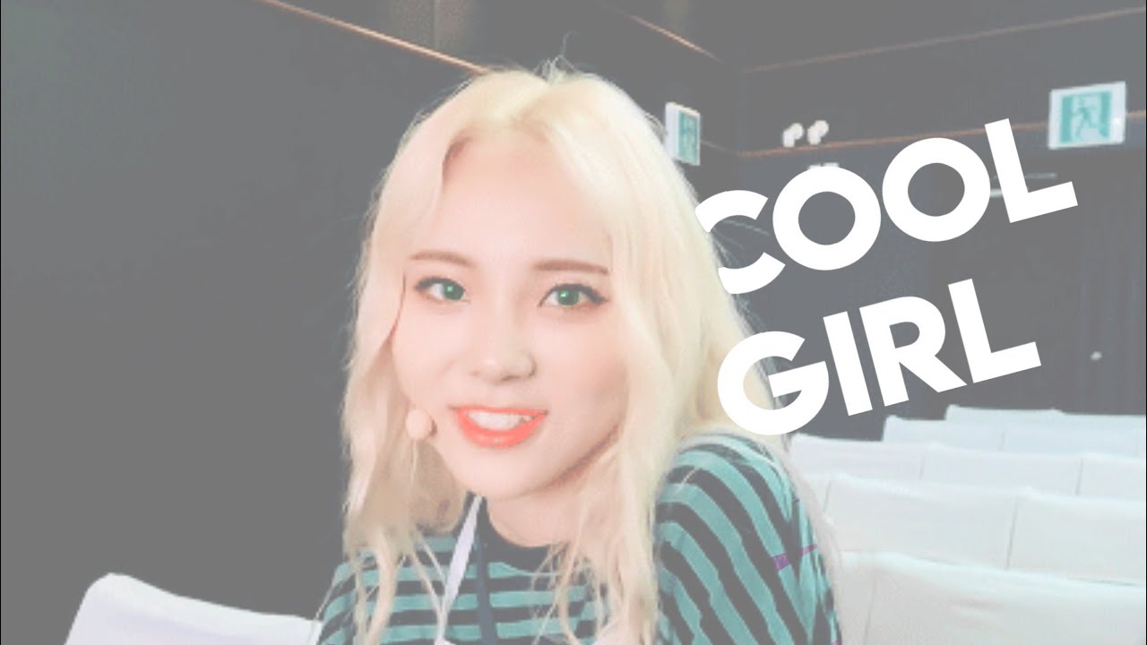 [FMV] cool girl - jinsoul; 🐟
