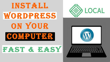 How to Install Wordpress Locally [Fast & Easy]