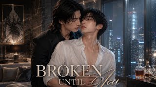 Episode 5: Home Doesn't Feel Empty Anymore ❤️ |  Broken Until You