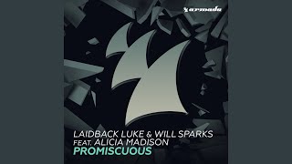 Promiscuous (Extended Mix) (feat. Alicia Madison) - Will Sparks & Laidback Luke