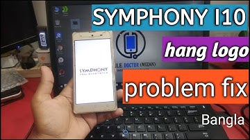 symphony i10 hang logo problem fix Phone Fixer