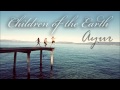 Children of the Earth - Ayur *