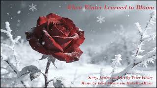 When Winter Learned to Bloom with lyrics