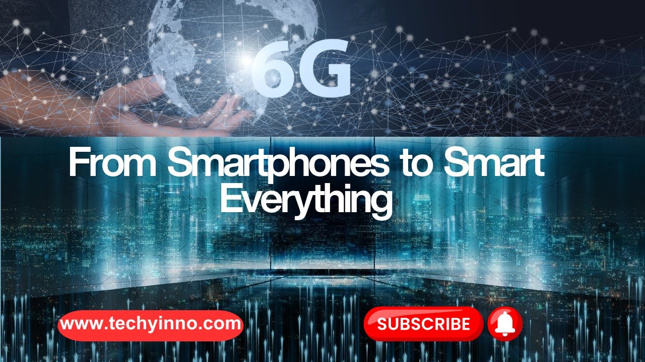 Everything Connected - The 6G Reality