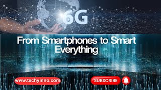 Everything Connected - The 6G Reality