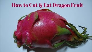 డ్రాగన్ ఫ్రూట్ కటింగ్ - How to cut Dragon fruit easily - cut dragon fruit in just one minute